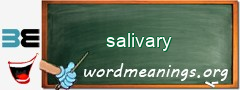 WordMeaning blackboard for salivary